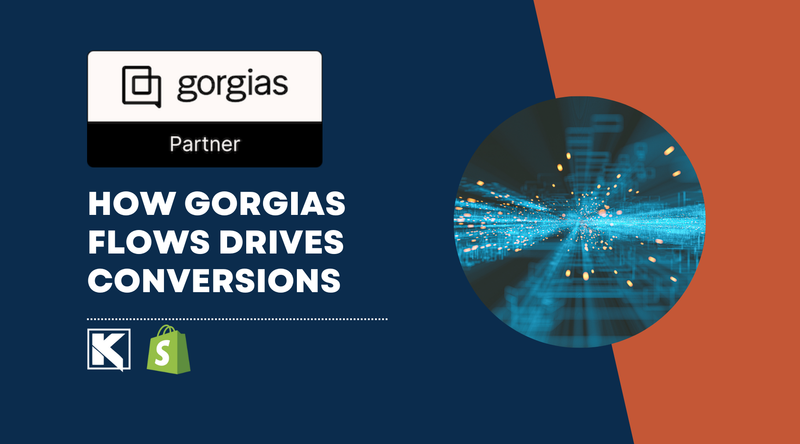 How Gorgias Flows Can Drive Conversions and Customer Satisfaction